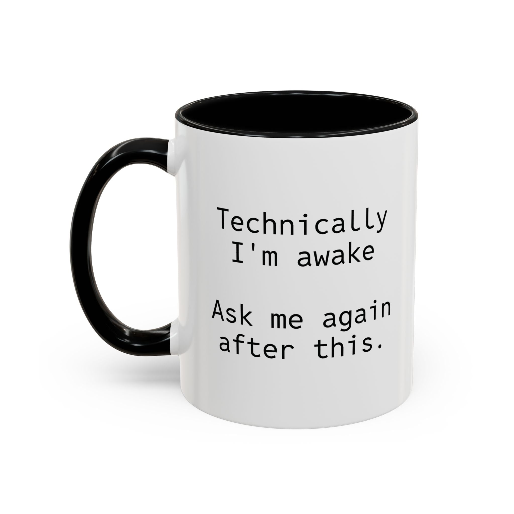 Close-up of technically awake quote print on mug